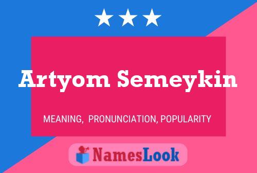 Artyom Semeykin Name Poster