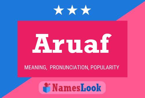 Aruaf Name Poster