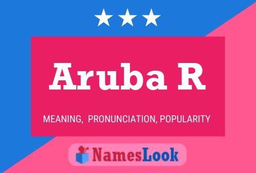 Aruba R Name Poster