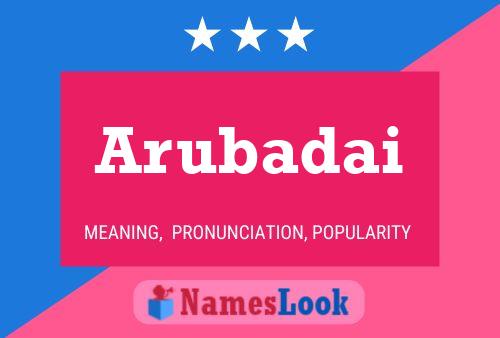 Arubadai Name Poster