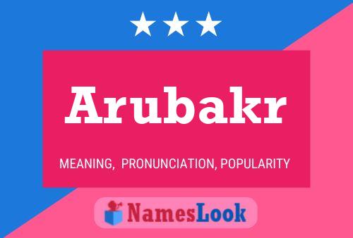 Arubakr Name Poster