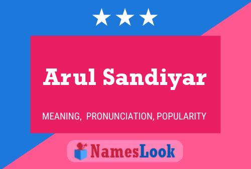 Arul Sandiyar Name Poster