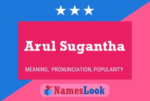 Arul Sugantha Name Poster