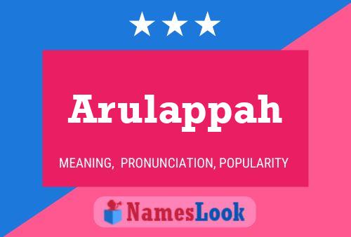 Arulappah Name Poster