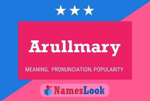 Arullmary Name Poster