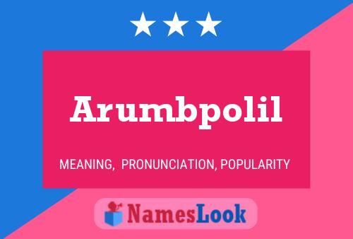 Arumbpolil Name Poster