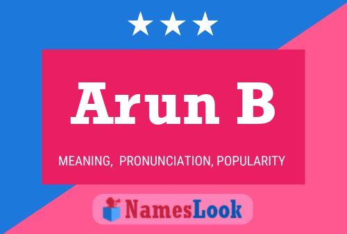 Arun B Name Poster