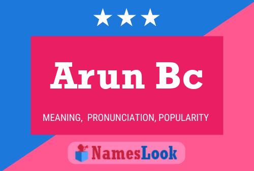 Arun Bc Name Poster