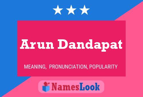 Arun Dandapat Name Poster