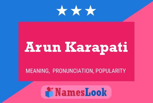 Arun Karapati Name Poster