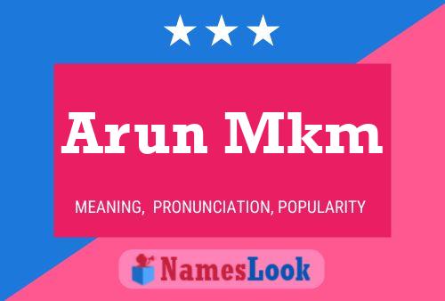 Arun Mkm Name Poster