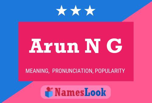 Arun N G Name Poster