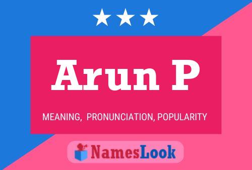 Arun P Name Poster