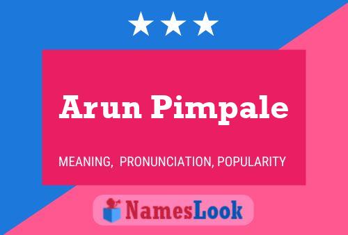 Arun Pimpale Name Poster