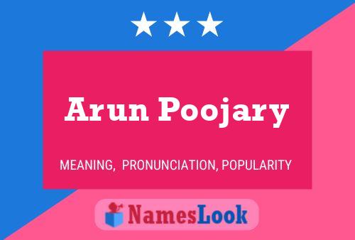 Arun Poojary Name Poster