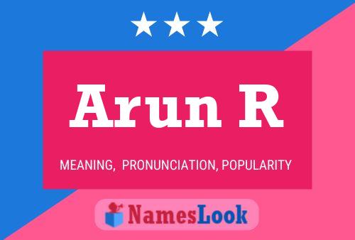 Arun R Name Poster