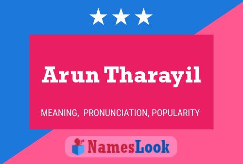 Arun Tharayil Name Poster