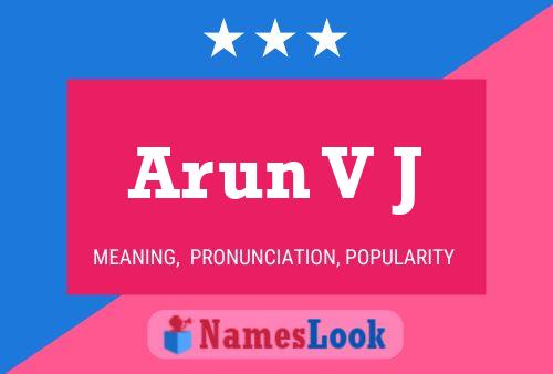 Arun V J Name Poster