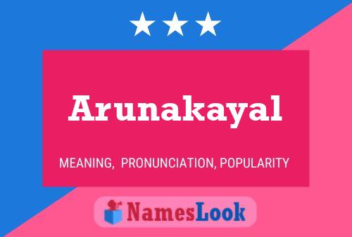 Arunakayal Name Poster