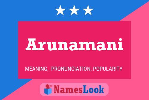 Arunamani Name Poster