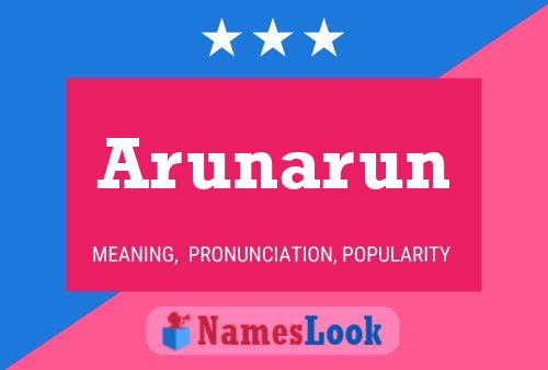 Arunarun Name Poster