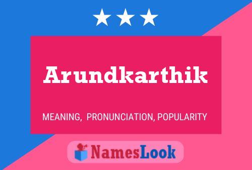 Arundkarthik Name Poster