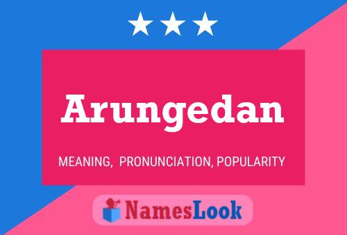 Arungedan Name Poster