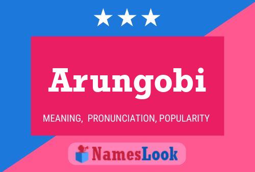 Arungobi Name Poster