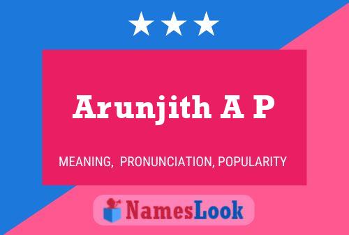 Arunjith A P Name Poster