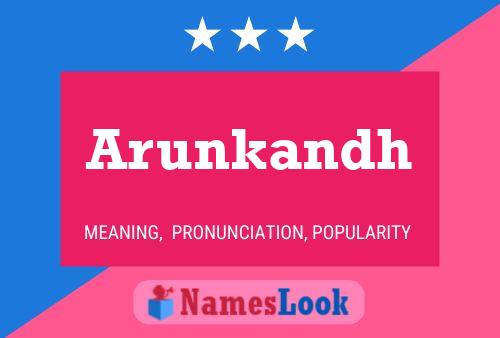 Arunkandh Name Poster