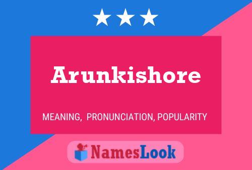 Arunkishore Name Poster