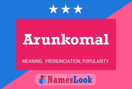 Arunkomal Name Poster