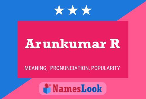 Arunkumar R Name Poster