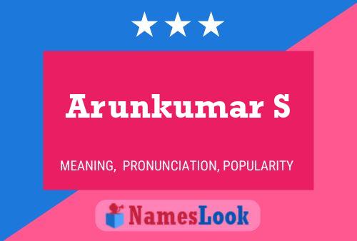 Arunkumar S Name Poster