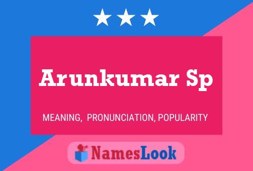 Arunkumar Sp Name Poster