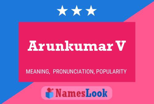 Arunkumar V Name Poster