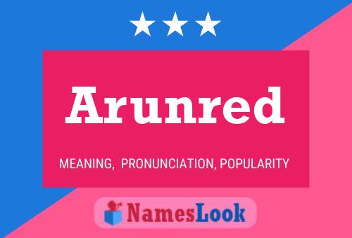 Arunred Name Poster