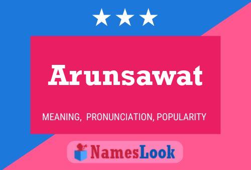 Arunsawat Name Poster