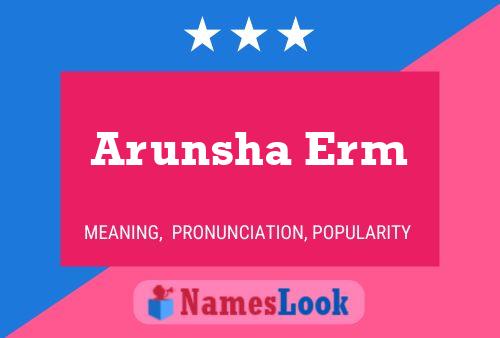 Arunsha Erm Name Poster