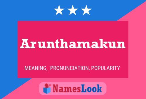 Arunthamakun Name Poster