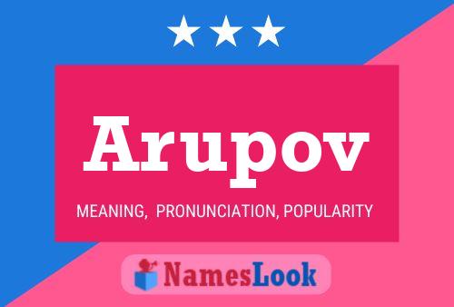 Arupov Name Poster