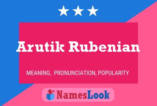 Arutik Rubenian Name Poster