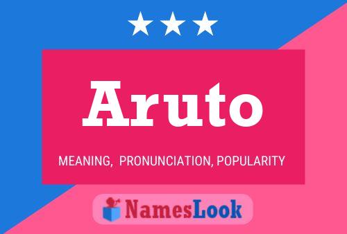 Aruto Name Poster