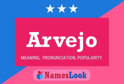 Arvejo Name Poster