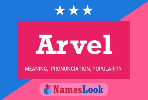 Arvel Name Poster