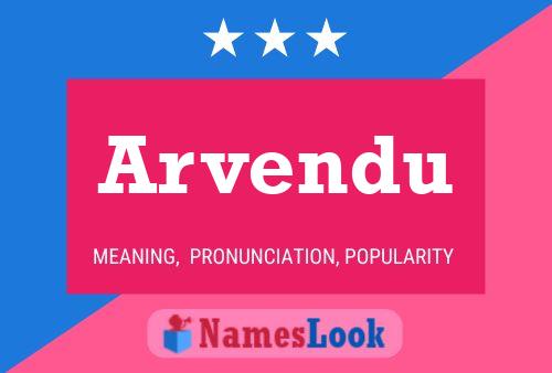 Arvendu Name Poster