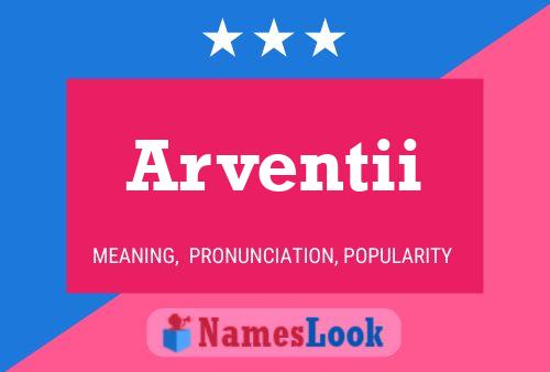 Arventii Name Poster