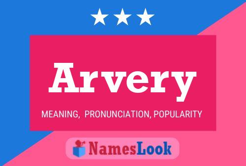 Arvery Name Poster