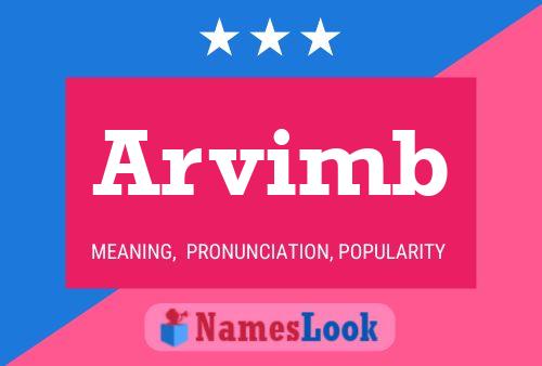 Arvimb Name Poster