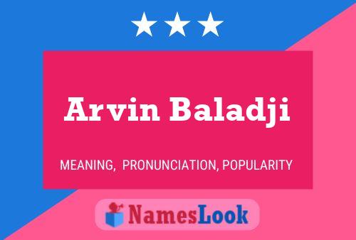 Arvin Baladji Name Poster